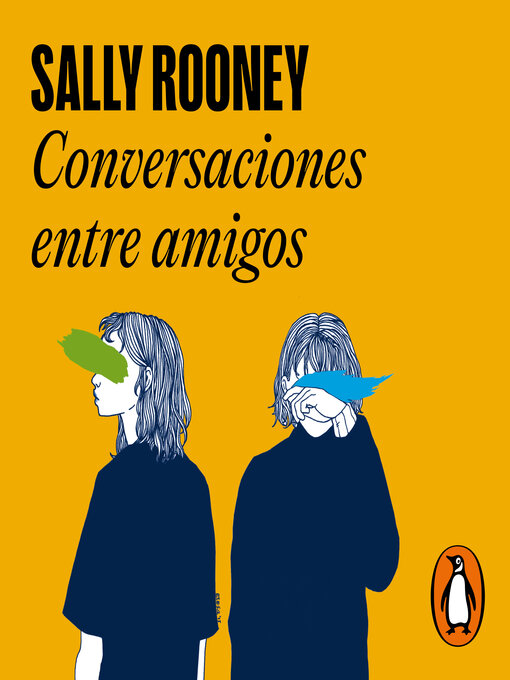 Title details for Conversaciones entre amigos by Sally Rooney - Available